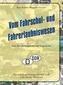 Vom Fahrschul- und Fahrerlaubniswesen