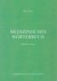 Medizinisches Wörterbuch Deutsch-Latein