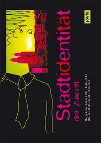 Stadtidentität der Zukunft