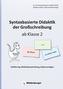 Syntaxbasierte Didaktik der Großschreibung ab Klasse 2