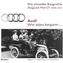 Die visuelle Biografie August Horch / Audi - Wie alles begann...