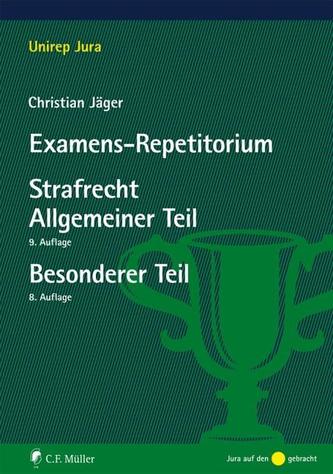Examens-Repetitorium Strafrecht Allgemeiner Teil (9.A.) / Strafrecht Besonderer Teil (8.A.)