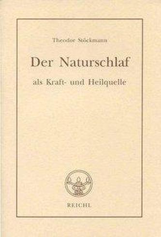 Der Naturschlaf als Kraft- und Heilquelle