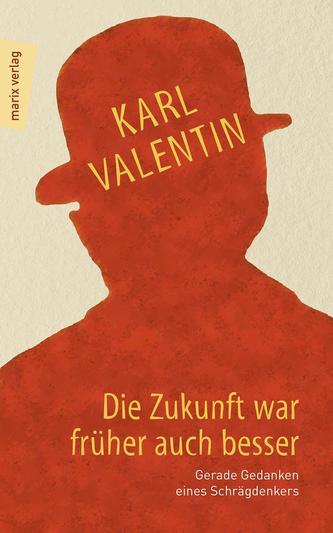 Die Zukunft war früher auch besser