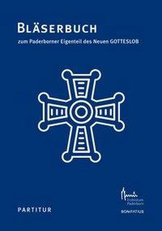 Bläserbuch zum Paderborner Eigenteil des  Neuen GOTTESLOB - Partitur