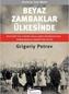 Beyaz Zambaklar Ülkesinde
