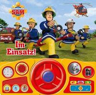 Im Einsatz! - Soundbuch - Feuerwehrmann Sam - Pappbilderbuch mit beweglichem Lenkrad und 13 lustigen Geräuschen für Kinder ab 3