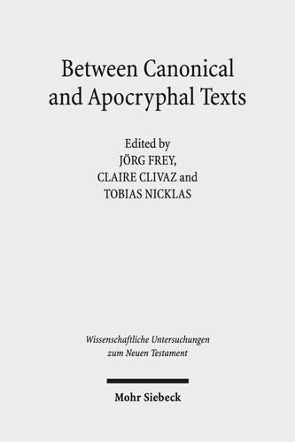 Between Canonical and Apocryphal Texts