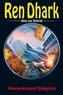 Ren Dhark - Weg ins Weltall 83: Hexenkessel Babylon
