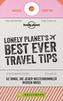 LONELY PLANET´S BEST EVER TRAVEL TIPS