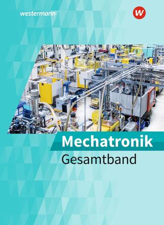 Mechatronik. Gesamtband: Schülerband
