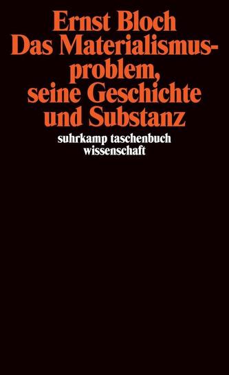 Das Materialismusproblem, seine Geschichte und Substanz