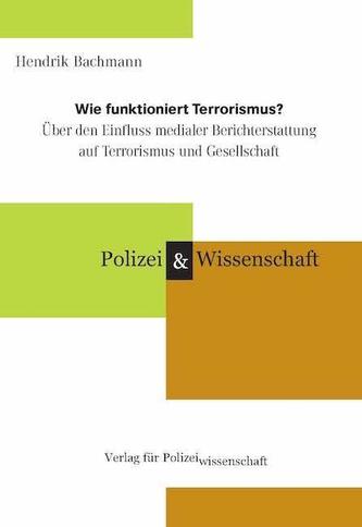 Wie funktioniert Terrorismus?