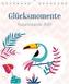 Glücksmomente 2020 - Postkartenkalender