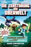 Die Zerstörung der Oberwelt