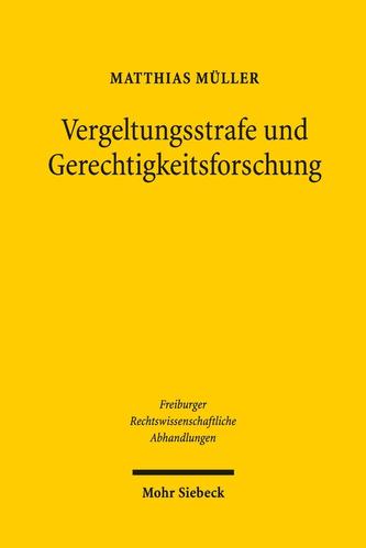 Vergeltungsstrafe und Gerechtigkeitsforschung