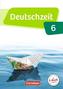 Deutschzeit 6. Schuljahr - Allgemeine Ausgabe - Schülerbuch