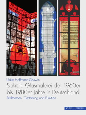 Sakrale Glasmalerei der 1960er bis 1980er Jahre in Deutschland
