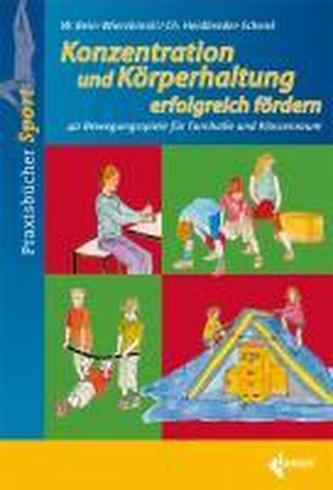 Konzentration und Körperhaltung erfolgreich fördern