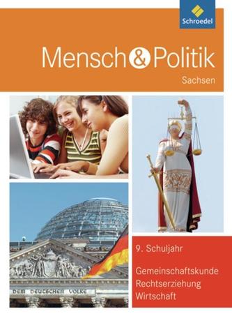 Mensch und Politik 9. Schülerband. Sachsen.