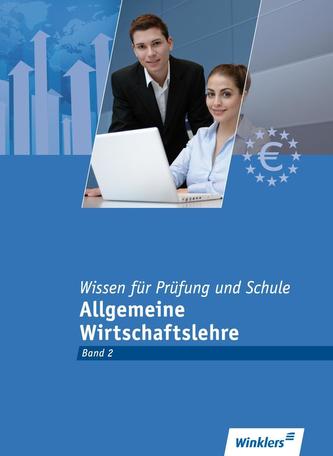 Bankkaufleute 2. Allgemeine Wirtschaftslehre