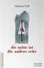 die mitte ist die andere seite