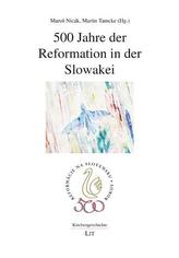 500 Jahre der Reformation in der Slowakei