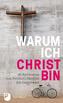 Warum ich Christ bin