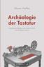 Archäologie der Tastatur