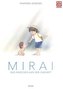 Mirai - Das Mädchen aus der Zukunft