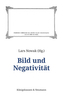 Bild und Negativität