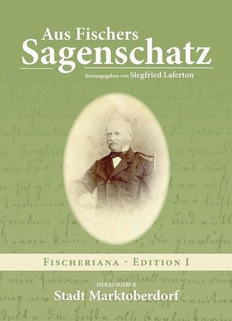 Aus Fischers Sagenschatz