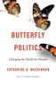 Butterfly Politics
