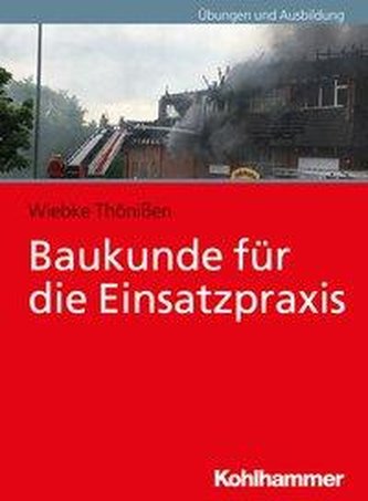 Baukunde für die Einsatzpraxis