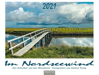 Im Nordseewind. Der Kalender von der Westküste 2021