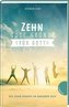 Zehn gute Gründe für Gott