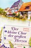 Der kleine Chor der großen Herzen
