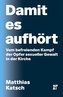 Damit es aufhört