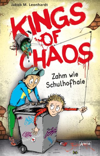 Kings of Chaos (1). Zahm wie Schulhofhaie