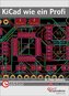 KiCad wie ein Profi