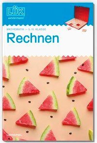 LÜK. 5./6. Klasse - Mathematik: Rechnen