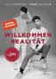 Willkommen Realität