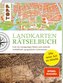 Landkarten Rätselbuch - die Rätselinnovation