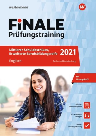 FiNALE Prüfungstraining 2021 Mittlerer Schulabschluss, Fachoberschulreife, Erweiterte Bildungsreife Berlin. Englisch