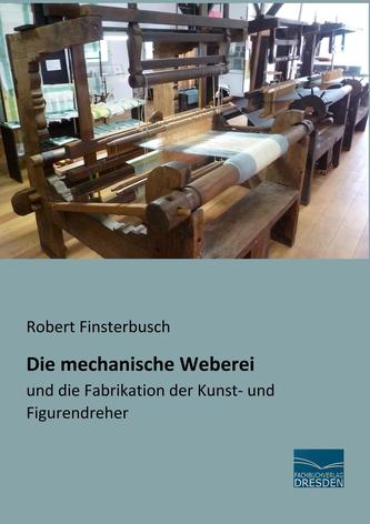 Die mechanische Weberei