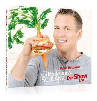 Ich bin dann mal schlank. Die Show.