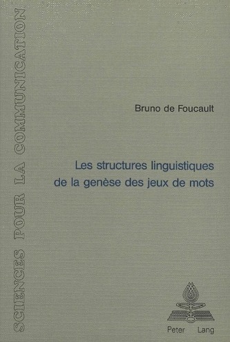 Les structures linguistiques de la genèse des jeux de mots