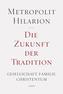Die Zukunft der Tradition