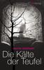 Die Kälte der Teufel