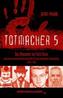 Totmacher 5